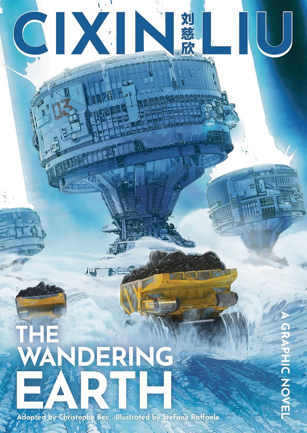 Cixin Liu's the Wandering Earth - A Graphic Novel