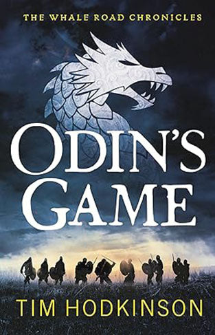 Odins Game  The Whale Road Chronicles Book 1