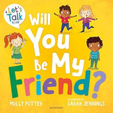 Will You Be My Friend? - A Let's Talk Picture Book to Help Young Children Understand Friendship