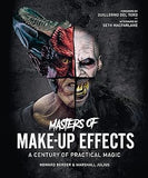 Masters of Make-Up Effects: A Century of Practical Magic (Hollywood Monsters)