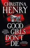 Good Girls Don't Die