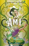 Guardians of Dawn  Ami Book 2