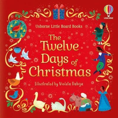 Little Board Books: the Twelve Days of Christmas