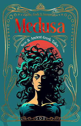 Medusa: New and Ancient Greek Tales: 1