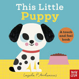 This Little Puppy: A Touch and Feel Book