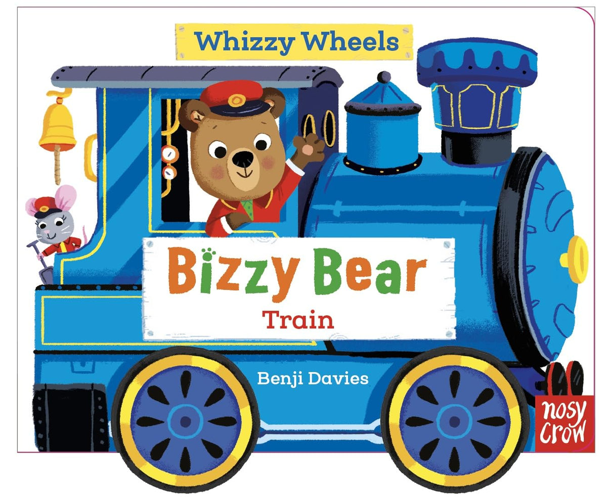 Bizzy Bear Whizzy Wheels: Train: With 4 moving wheels!