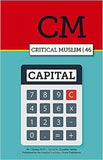 Critical Muslim 46: Capital