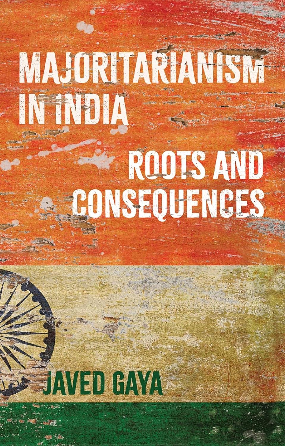 Majoritarianism in India: Roots and Consequences