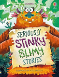 SERIOUSLY STINKY SLIMY STORIES.