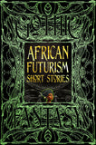 Africanfuturism Short Stories (Gothic Fantasy)