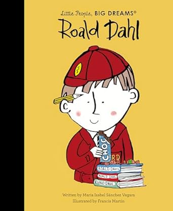 Roald Dahl  Little People BIG DREAMS