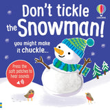 Don't Tickle the Snowman!