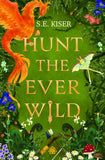 Hunt the Ever Wild