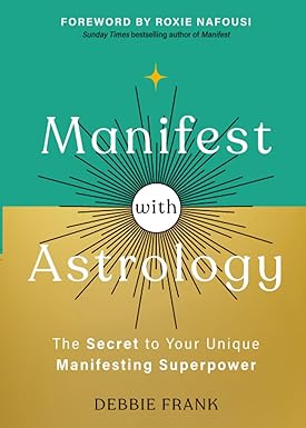 Manifest with Astrology