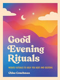 Good Evening Rituals