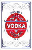 The Little Book of Vodka