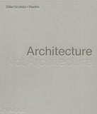Architecture, Not Architecture - Diller Scofidio + Renfro