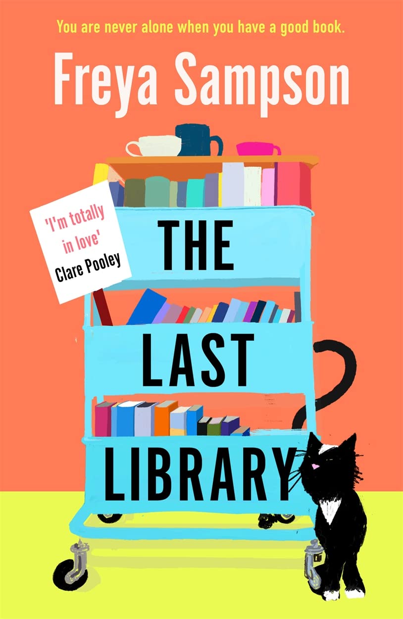 The Last Library - 'I'm Totally in Love' Clare Pooley