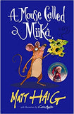 A Mouse Called Miika