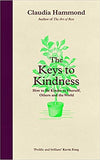 The Keys to Kindness - How to Be Kinder to Yourself, Others and the Planet