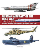 Russian Aircraft of the Cold War (Technical Guides)