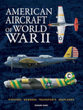 American Aircraft of World War II