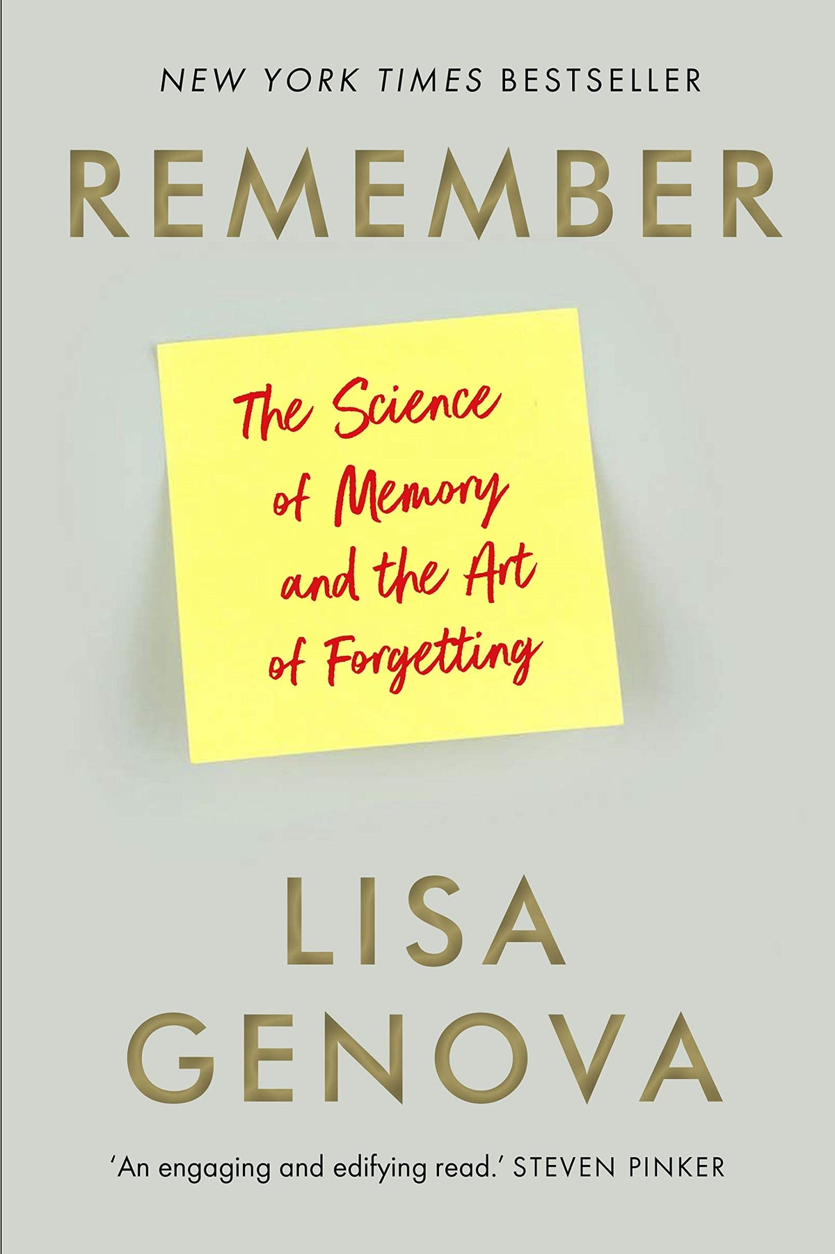 REMEMBER - The Science of Memory and the Art of Forgetting