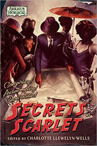 Secrets in Scarlet - An Arkham Horror Anthology