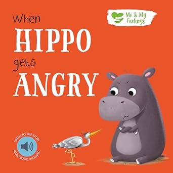 ME AND MY FEELINGS SQUARE BOARD BOOK - WHEN HIPPO GETS ANGRY