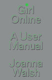 Girl Online - A User Manual