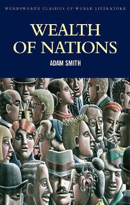 Wealth of Nations (Classics of World Literature)