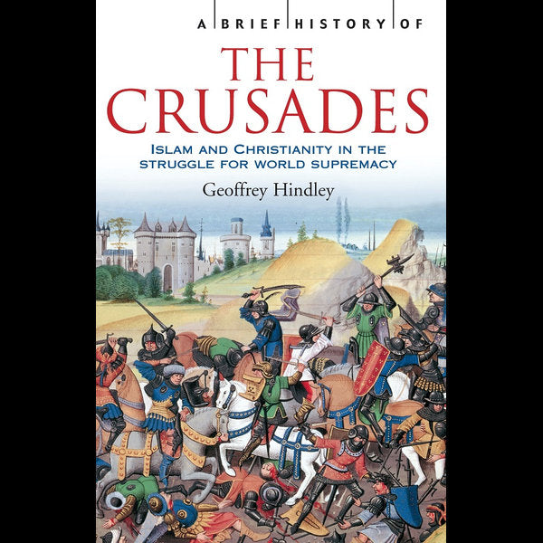 A Brief History of the Crusades