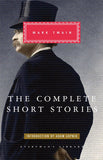 The Complete Short Stories Of Mark Twain Everymans Library CLASSICS