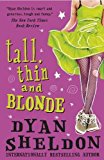Tall, Thin And Blonde