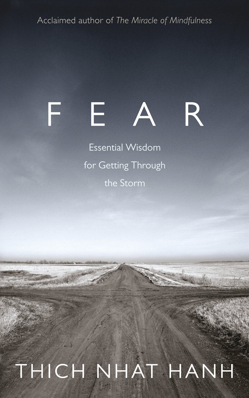Fear - Essential Wisdom for Getting Through the Storm