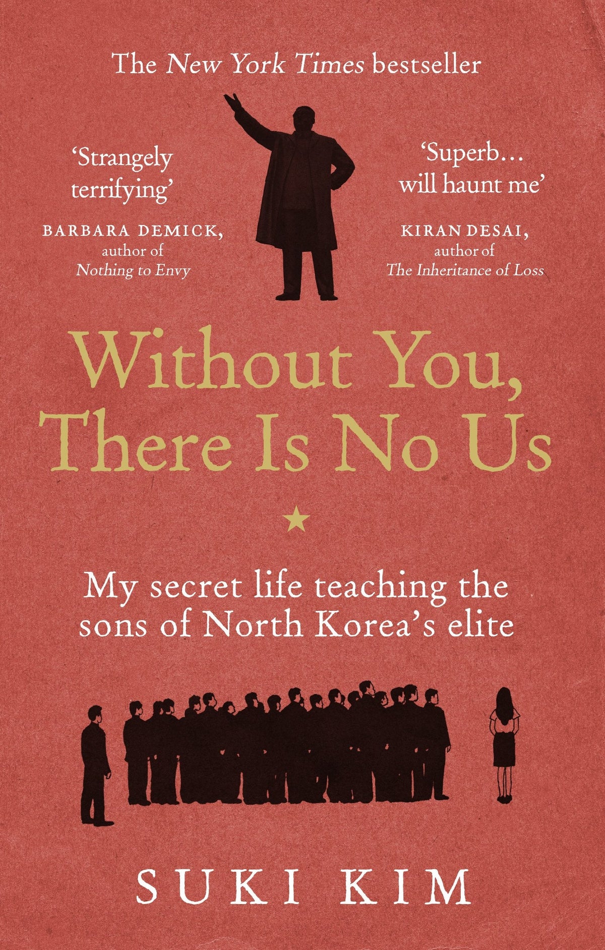 Without You, There Is No Us: My secret life teaching the sons of North Koreas elite