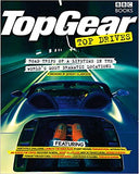 Top Gear Top Drives: Road Trips of a Lifetime in the World's Most Dramatic Locations