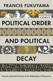 Political Order and Political  Decay