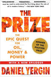 The Prize: The Epic Quest for Oil, Money and Power