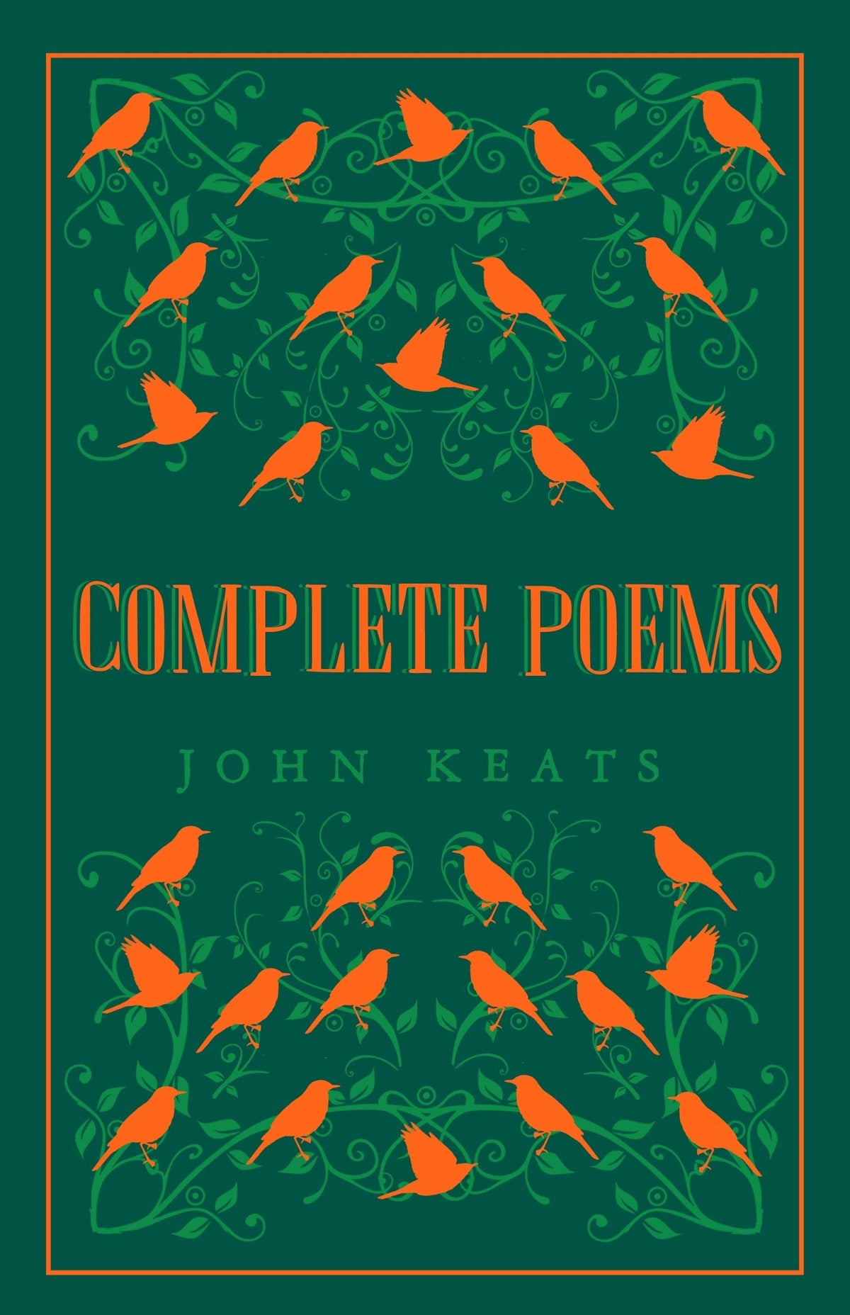 Complete Poems (Alma Classics Great Poets)