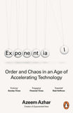 Exponential: How Accelerating Technology Is Leaving Us Behind and What to Do about It
