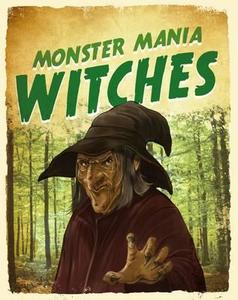 Monster Mania: Witches