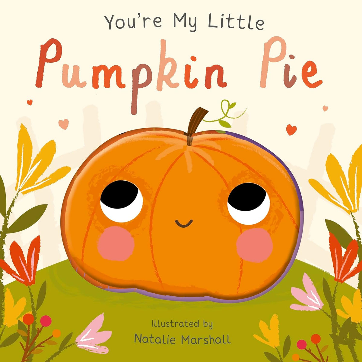 You're My Little Pumpkin Pie