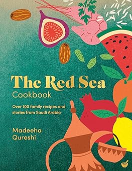 The Red Sea Cookbook: Over 100 family recipes and stories