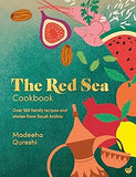The Red Sea Cookbook: Over 100 family recipes and stories