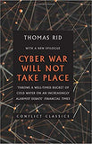 Cyber War Will Not Take Place (Conflict Classics)