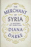 The Merchant of Syria - A History of Survival