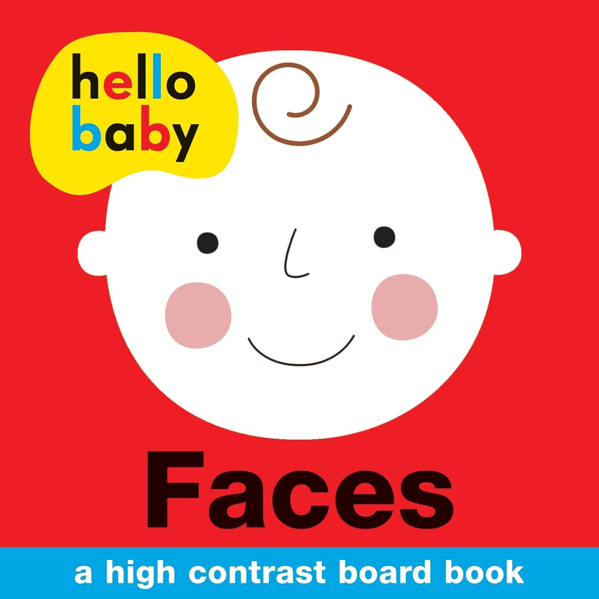 Faces: Hello Baby