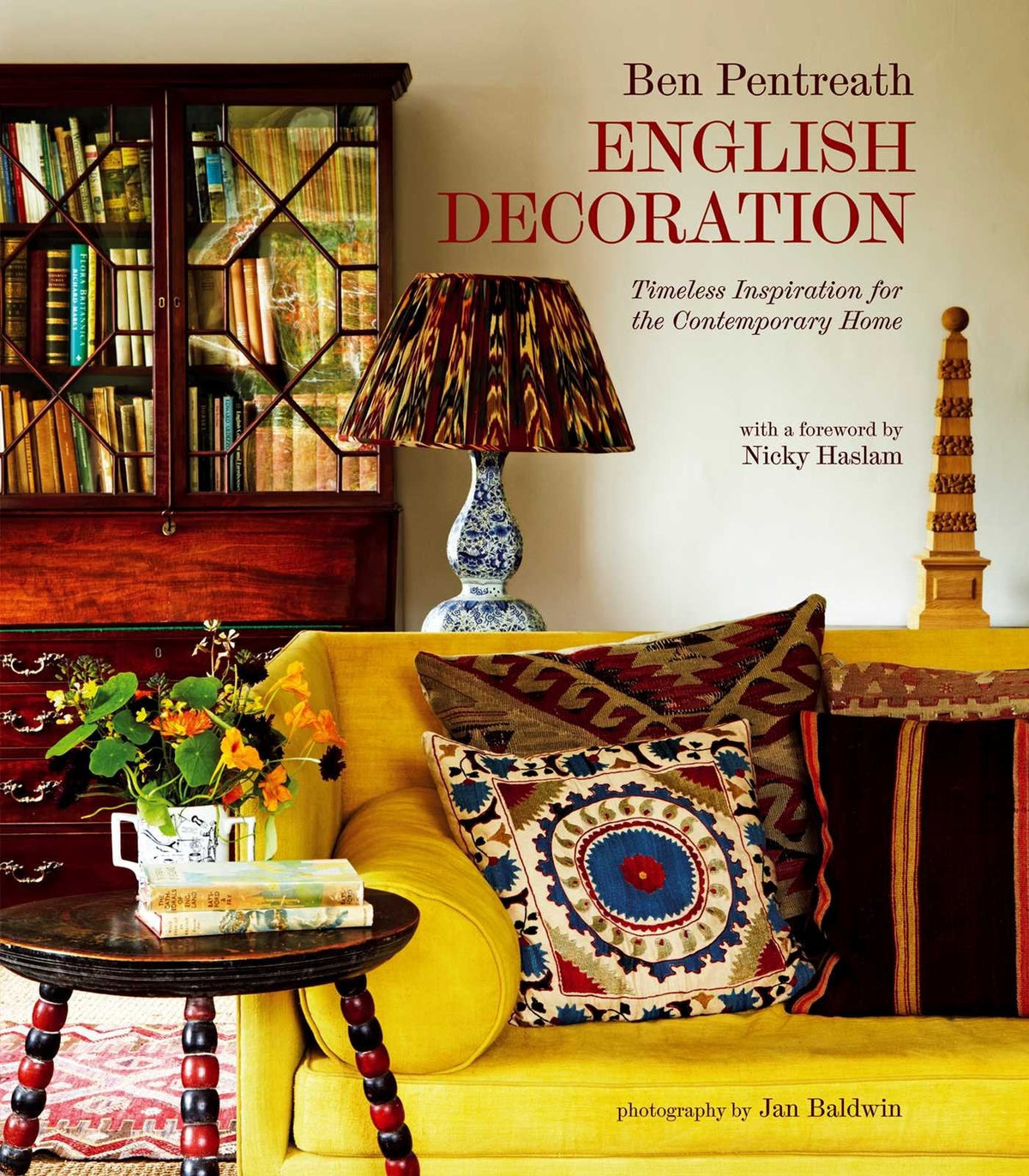 English Decoration - Timeless Inspiration for the Contemporary Home