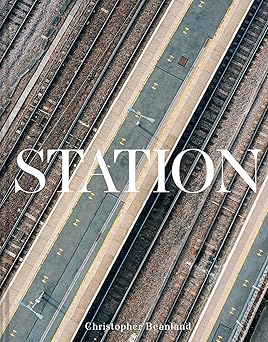Station: A journey through 20th and 21st century railway architecture and design